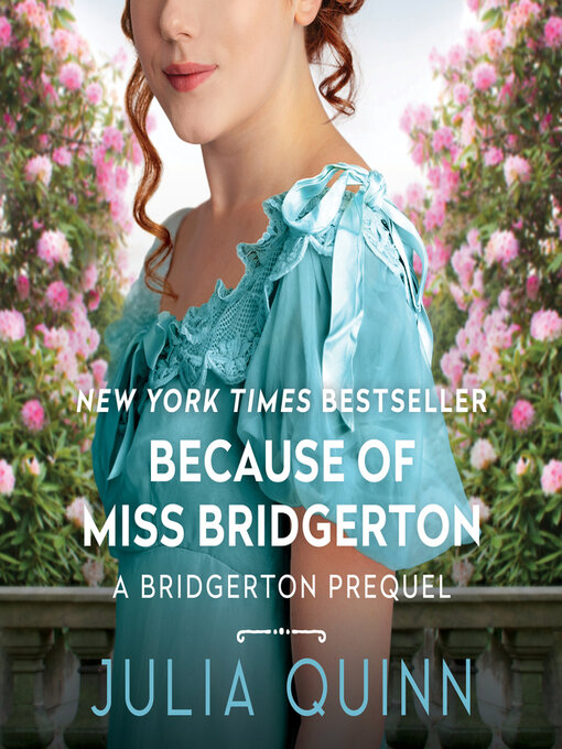 Title details for Because of Miss Bridgerton by Julia Quinn - Wait list